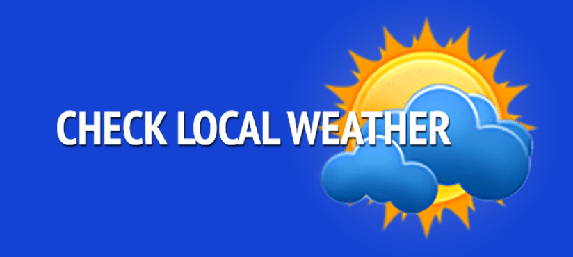 Check the local weather
